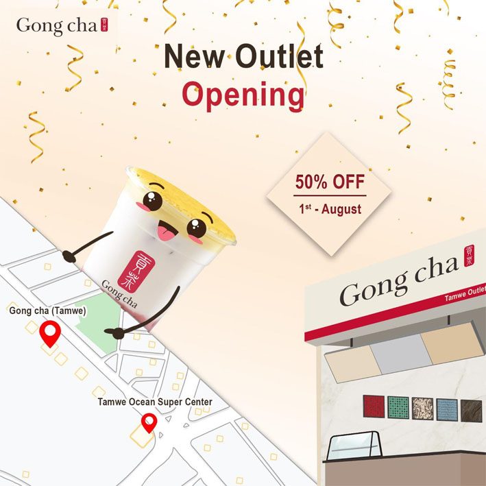 ဆိုင်ခွဲအသစ် ထပ်မံ ဖွင့်လှစ်တော့မယ့် Gong Cha Myanmar The Restaurant